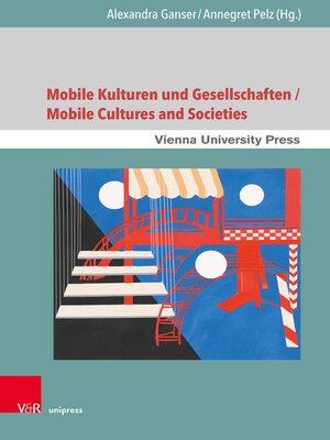 cover image of Mobile Kulturen und Gesellschaften / Mobile Cultures and Societies
